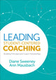 Book cover of: Leading Student-Centered Coaching. By: Diane Sweeney