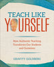 Book cover of: Teach Like Yourself. By: Gravity Goldberg