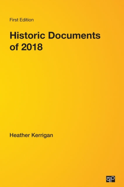 Book cover of: Historic Documents of 2018. By: Heather Kerrigan