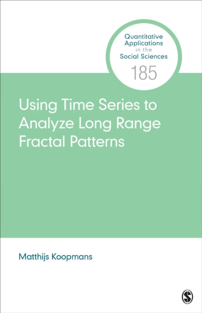 Book cover of: Using Time Series to Analyze Long-Range Fractal Patterns. By: Matthijs Koopmans
