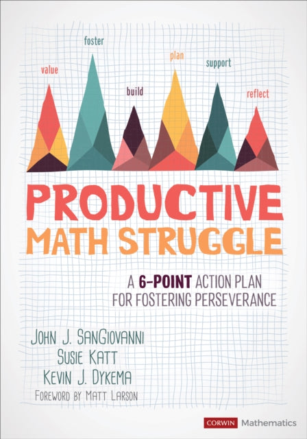Book cover of: Productive Math Struggle. By: John J. SanGiovanni