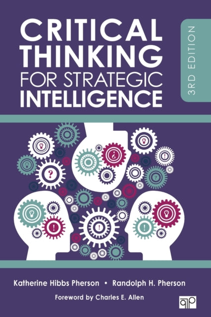 Book cover of: Critical Thinking for Strategic Intelligence. By: Katherine H. Pherson