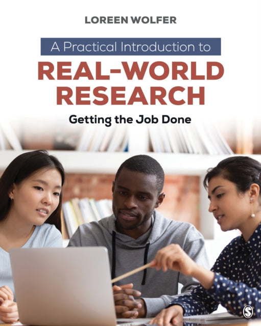 Book cover of: Practical Introduction to Real-World Research. By: Loreen Wolfer