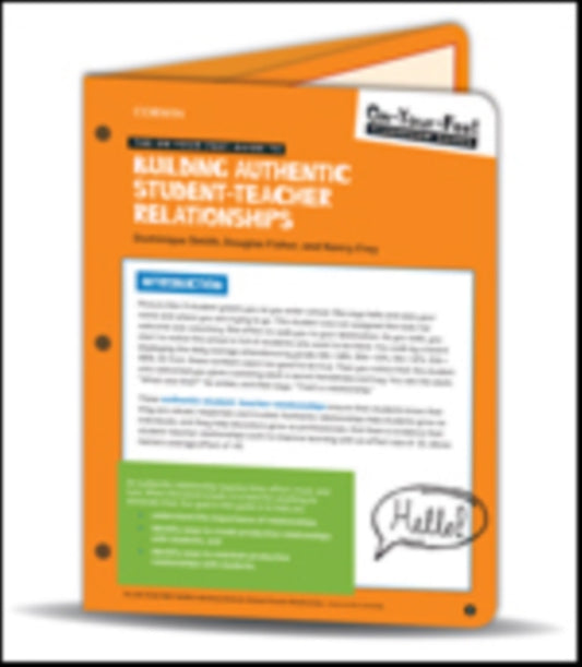 Book cover of: On-Your-Feet Guide to Building Authentic Student-Teacher Relationships. By: Dominique Smith