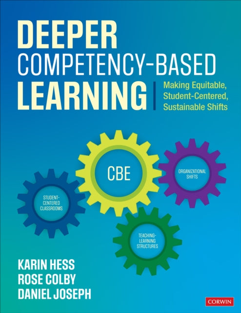 Book cover of: Deeper Competency-Based Learning. By: Karin J. Hess