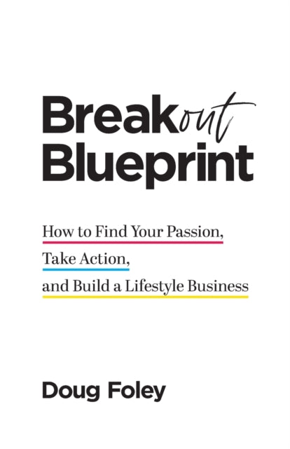 Book cover of: Breakout Blueprint. By: Doug Foley