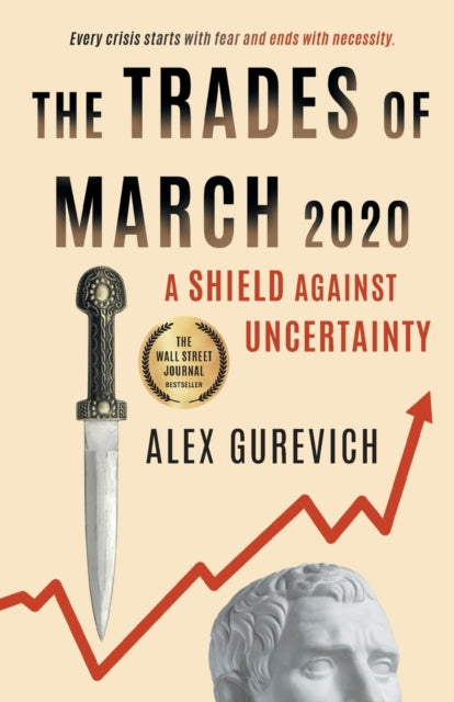 Book cover of: Trades of March 2020. By: Alex Gurevich