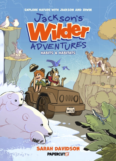 Book cover of: Jackson's Wilder Adventures Vol. 1. By: Sarah Davidson