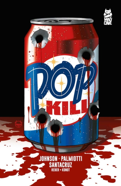 Book cover of: Pop Kill. By: Jimmy Palmiotti