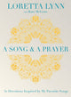 Book cover of: A Song and A Prayer. By: Loretta Lynn