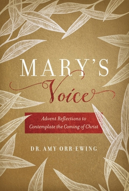 Book cover of: Mary's Voice. By: Amy Orr-Ewing