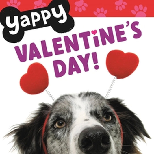 Book cover of: Yappy Valentine's Day!. By: WorthyKids