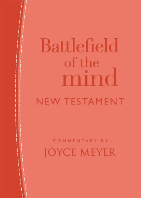 Book cover of: Battlefield of the Mind New Testament (Coral Leather). By: Joyce Meyer
