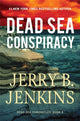 Book cover of: Dead Sea Conspiracy. By: Jerry B. Jenkins