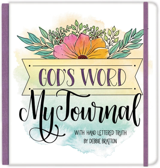 Book cover of: God's Word, My Journal (Cloth Spine Journal). By: Debbie Bratton