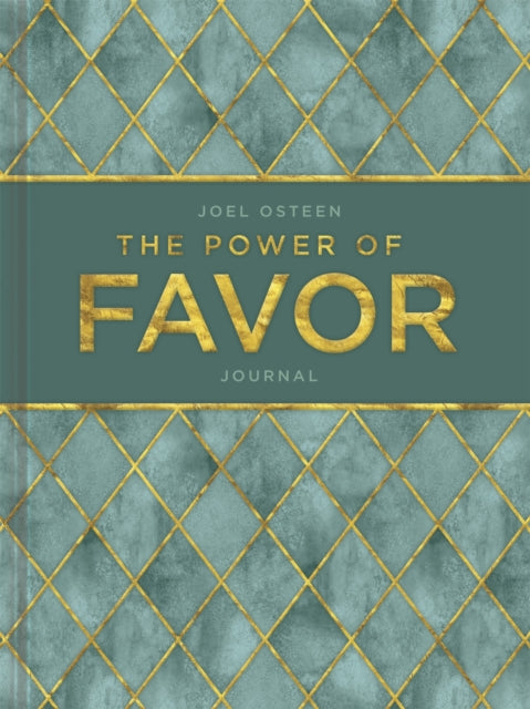Book cover of: Power of Favor Hardcover Journal. By: Joel Osteen