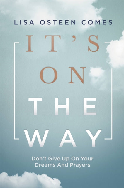 Book cover of: It's On the Way. By: Lisa Osteen Comes