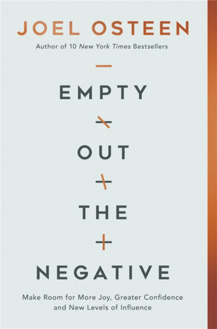 Book cover of: Empty Out the Negative. By: Joel Osteen