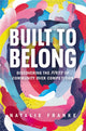 Book cover of: Built to Belong. By: Natalie Franke