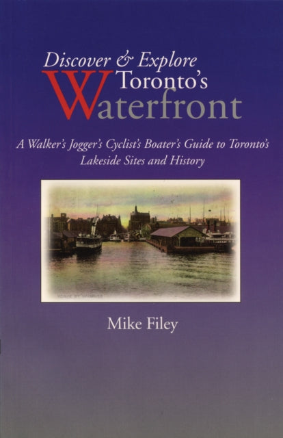 Book cover of: Discover & Explore Toronto's Waterfront