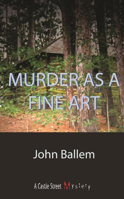 Book cover of: Murder as a Fine Art. By: John Bishop Ballem
