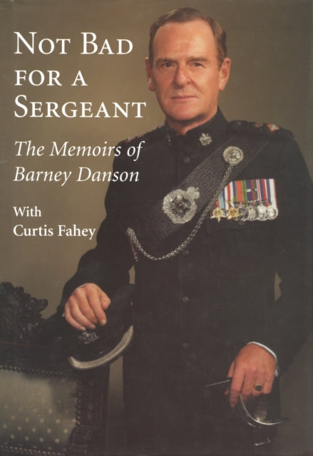 Book cover of: Not Bad for a Sergeant