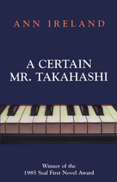 Book cover of: Certain Mr. Takahashi. By: Ann Ireland