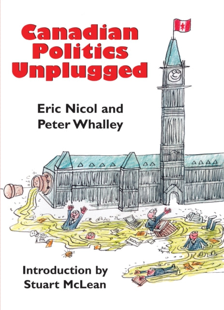 Book cover of: Canadian Politics Unplugged