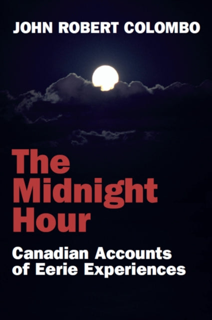 Book cover of: Midnight Hour. By: John Robert Colombo
