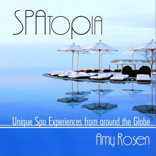Book cover of: SPAtopia. By: Amy Rosen