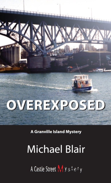 Book cover of: Overexposed. By: Michael Blair
