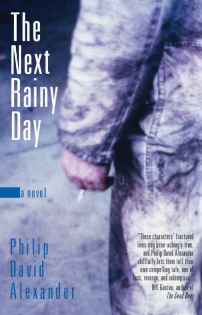 Book cover of: Next Rainy Day. By: Philip David Alexander