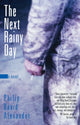 Book cover of: Next Rainy Day. By: Philip David Alexander