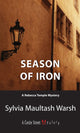 Book cover of: Season of Iron. By: Sylvia Maultash Warsh