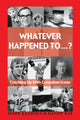 Book cover of: Whatever Happened To...?. By: Mark Kearney