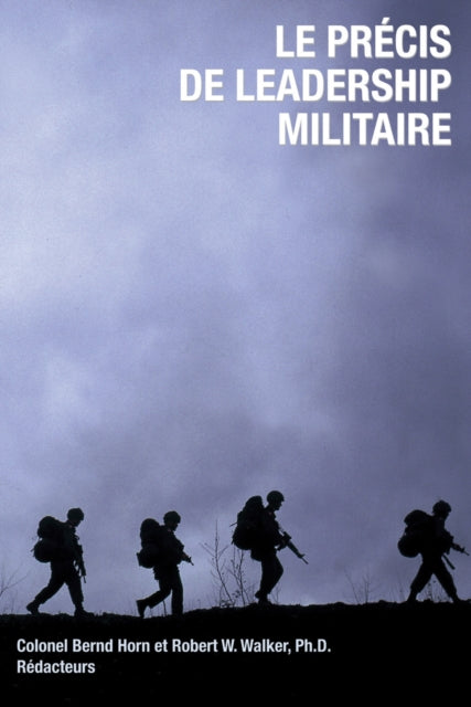 Book cover of: Le Precis de leadership militaire