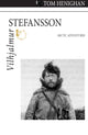 Book cover of: Vilhjalmur Stefansson. By: Tom Henighan