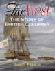 Book cover of: Far West. By: Daniel Francis