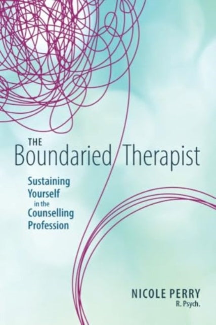 Book cover of: Boundaried Therapist