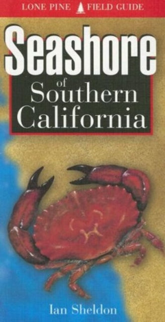 Book cover of: Seashore of Southern California. By: Ian Sheldon