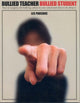 Book cover of: Bullied Teacher, Bullied Student. By: Les Parsons
