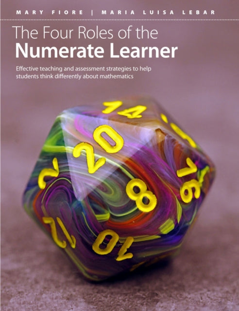 Book cover of: Four Roles of the Numerate Learner. By: Mary Fiore