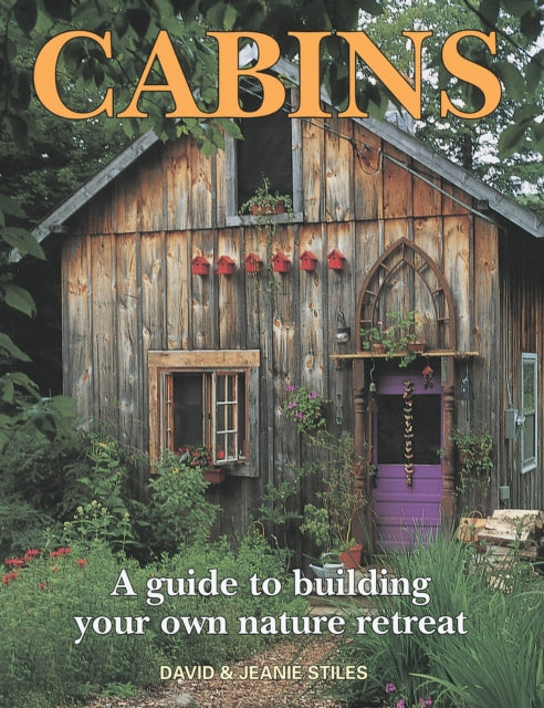 Book cover of: Cabins. By: David Stiles