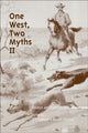 Book cover of: One West, Two Myths II
