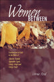 Book cover of: Women Between. By: Verna Reid