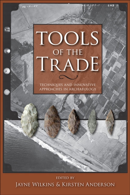 Book cover of: Tools of the Trade. By: University of Calgary Archaeological Association. Conference