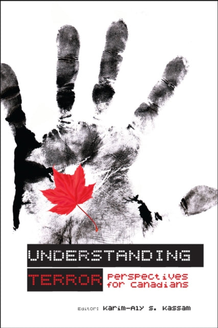 Book cover of: Understanding Terror. By: Karim-Aly S. Kassam