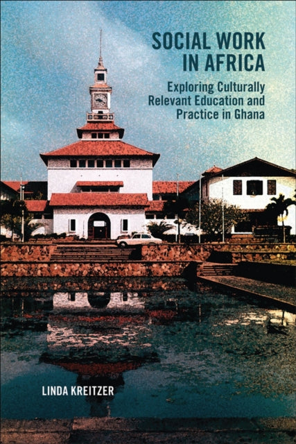 Book cover of: Social Work in Africa. By: Linda Kreitzer
