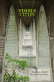 Book cover of: Visible Cities. By: Kathleen Wall