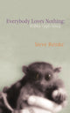 Book cover of: Everybody Loves Nothing. By: Steve Reinke